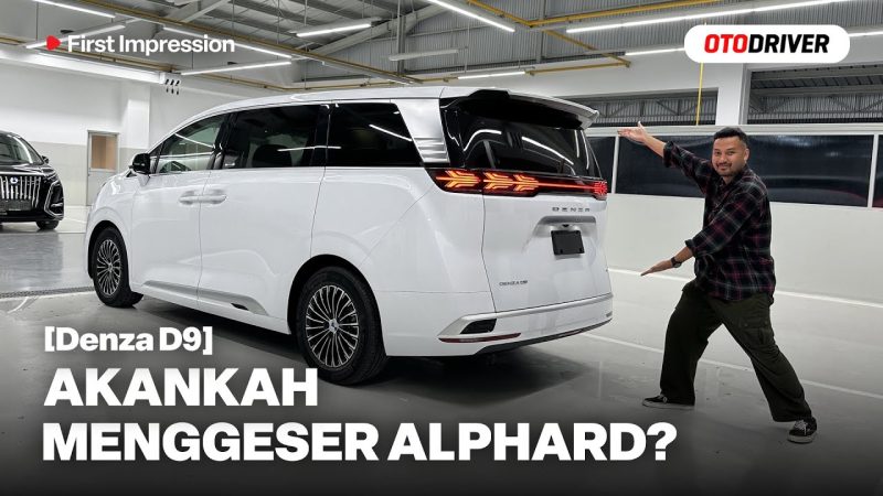 Denza D9 Ganggu Dominasi Alphard di Segmen MPV Mewah